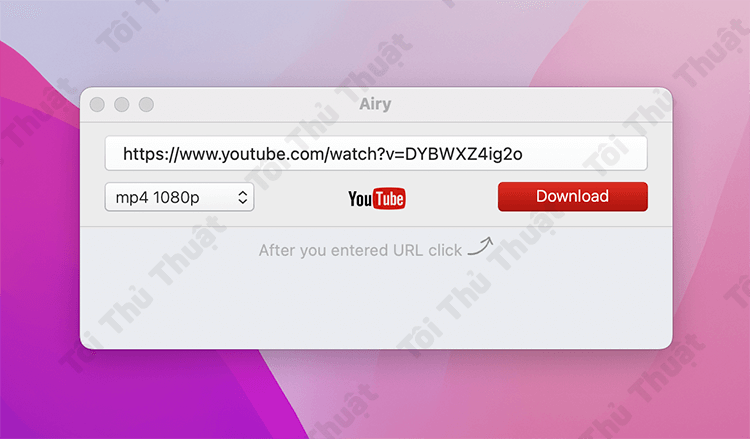 Tải Và Cài Đặt Airy Cho MacOS - Tải Video Yotube Trực Tuyến